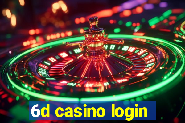 6d casino login